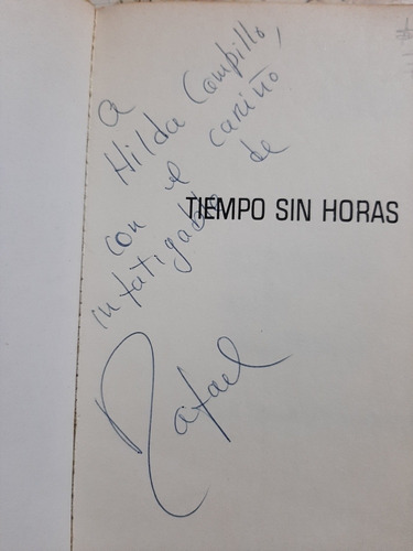 Tiempo Sin Horas. Rafael Ramírez Heredia. 1972. Firmado.