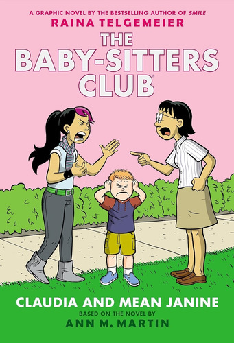 Claudia And Mean Janine- The Baby-sitters Club 4- Telgemeier