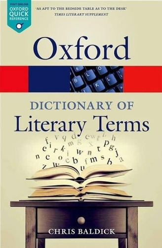 The Oxford Dictionary Of Literary Terms, De Chris Baldick. Editorial Oxford University Press, Tapa Blanda En Inglés