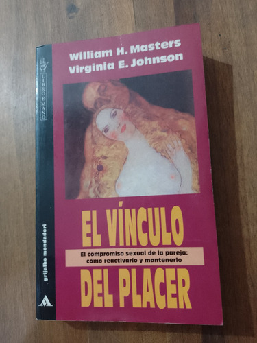 El Vínculo Del Placer - William H. Masters - Grijalbo