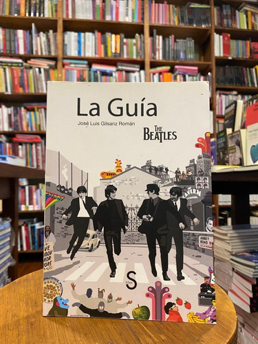 The Beatles. La Guía