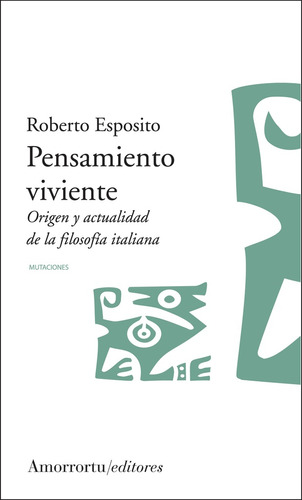 Pensamiento Viviente - Esposito, Roberto