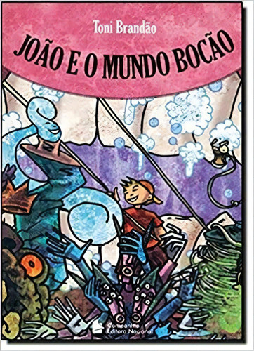 Joao E O Mundo Bocao, De Brandao. Editora Ibep Instituto Brasileiro De E, Capa Mole, Edição 1 Em Português, 2013