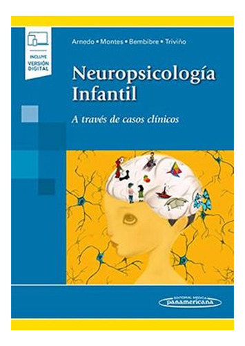 Neuropsicología Infantil. Casos Clínicos.