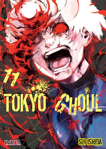 Tokyo Ghoul Vol. 11, de Sui Ishida. Tokyo Ghoul, vol. 11. Editorial Ivrea, tapa blanda en español, 2020