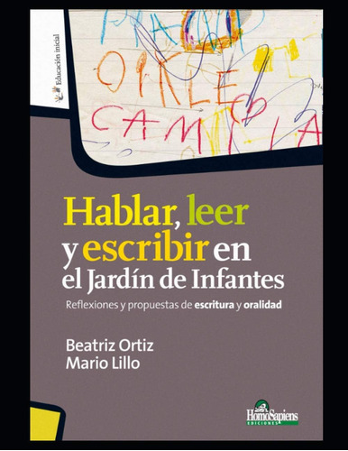 Libro: Hablar, Leer Y Escribir En El Jardín De Infantes: Ref