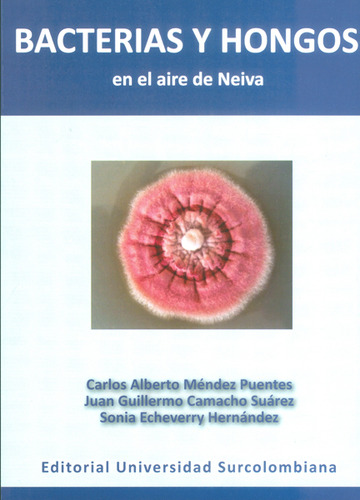 Bacterias Y Hongos En El Aire De Neiva