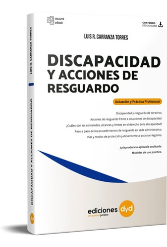 Discapacidad Y Acciones De Resguardo. Luis R. Carranza