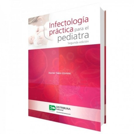 Infectología Práctica Para El Pediatra - Saez Llorenx, Xavi