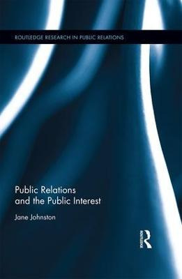 Libro Public Relations And The Public Interest - Jane Joh...