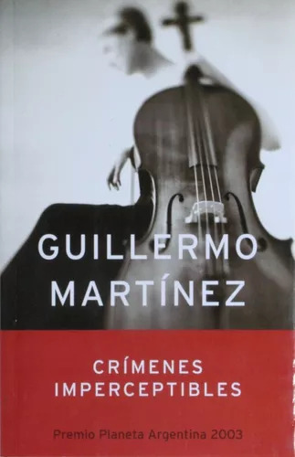 Crímenes Imperceptibles Guillermo Martínez