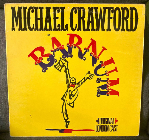 Disco Lp Vinil. Michael Crawford - Barnum. Original London C