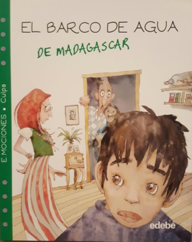 Barco De Agua De Madagascar, El. Emociones. Culpa