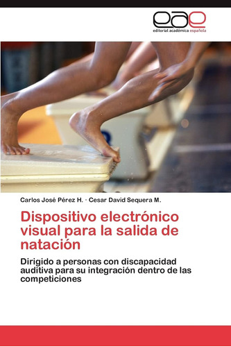 Libro: Dispositivo Electrónico Visual Para La Salida De A Su