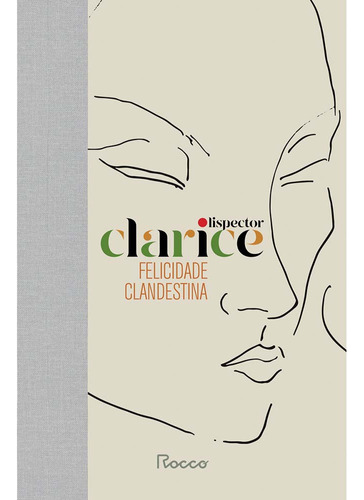 Felicidade Clandestina - (capa Dura)