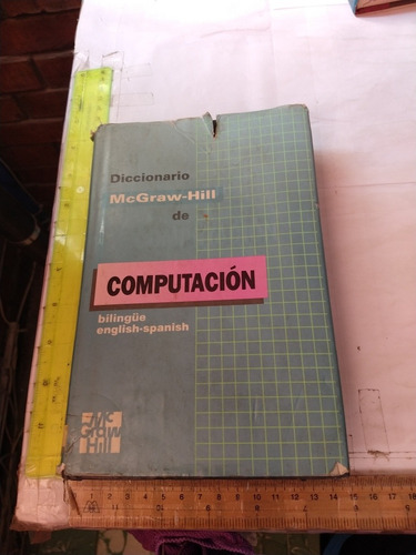Diccionario Mcgraw-hill De Computación Bilingüe (us) 