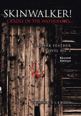 Libro Skinwalker! Cradle Of The Water Babies - Veronica L...
