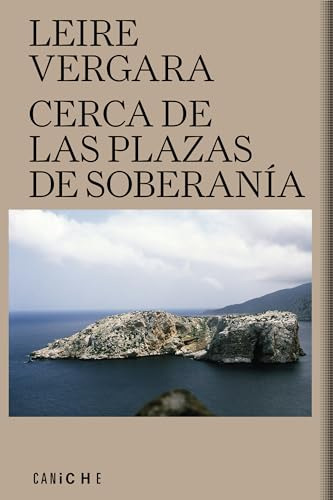 Libro Cerca De Las Plazas De Soberanía De Vergara Leire Cani