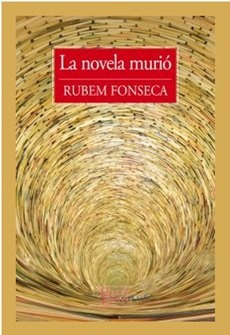 La Novela Murió - Rubem Fonseca