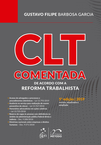 CLT Comentada - De acordo com a Reforma Trabalhista, de Garcia, Gustavo Filipe Barbosa. Editora Forense Ltda., capa mole em português, 2019