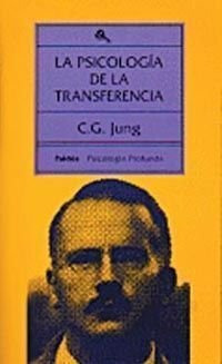 Libro La Psicologã­a De La Transferencia - Jung, Carl G.
