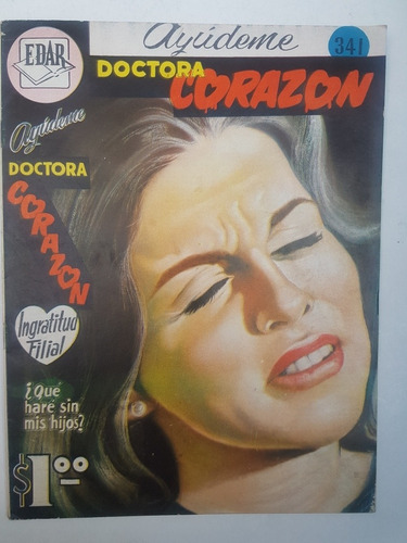 Revista Ayudame Doctoea Corazon # 341 Edar 1965