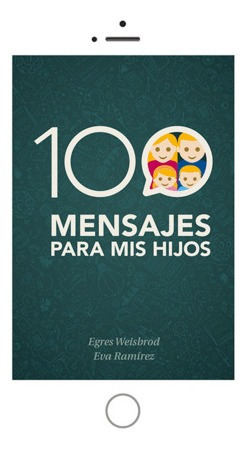 Libro 100 Mensajes Para Mis Hijos