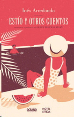 Libro Estío Y Otros Cuentos