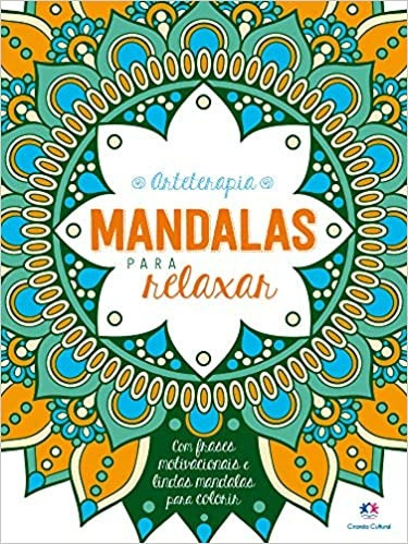 Livro Arteterapia - Mandalas Para Re Editora Ciranda Cu