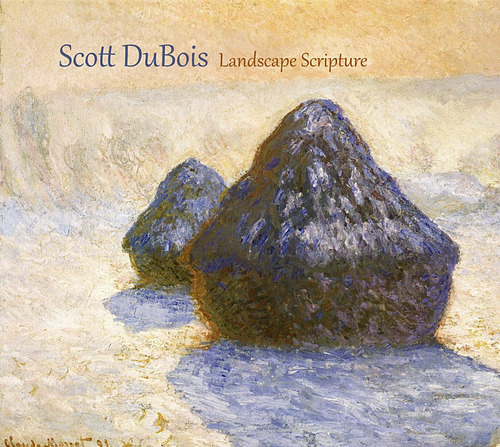 Cd Landscape Scripture - Scott Dubois