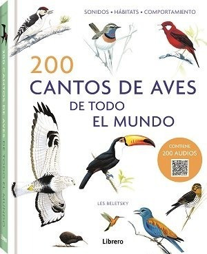 Libro 200 Cantos De Aves De Todo El Mundo