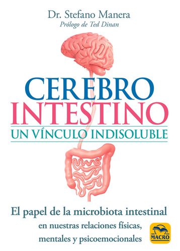 Rbro Intstino, Un Vínculo Indisolub: El Papl D La Microbiota Intstinal N Nustras Rlacions, D Stfano Manra. 8828521556, Vol. 1. Editorial Editorial Promolibro, Tapa Blanda, Dición 2022 N Spañol, 2022