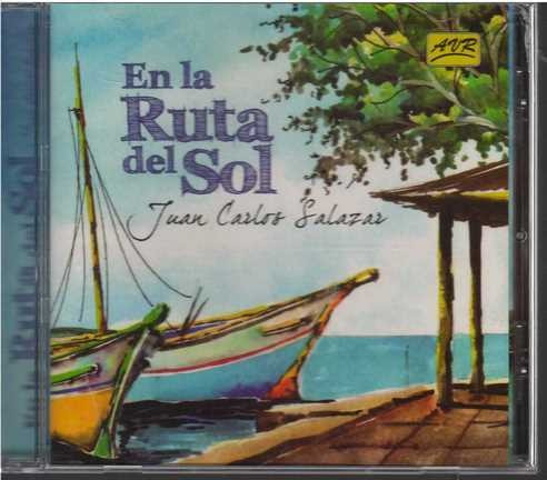Cd - Juan Carlos Salazar / En La Ruta Del Sol