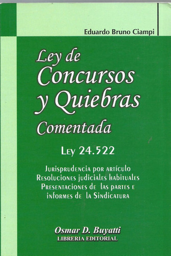 Ley De Concursos Y Quiebras Comentada - Osmar Buyatti Dyf