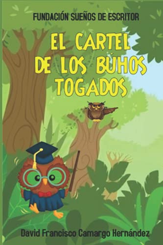 El Cartel De Los Buhos Togados