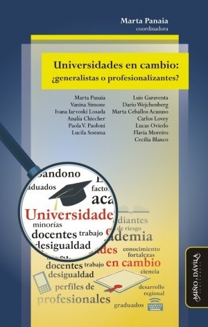 Imagen 1 de 2 de Universidades En Cambio: ¿generalistas O Profesionalizantes?