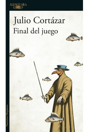 Libro - Final Del Juego - Julio Cortazar