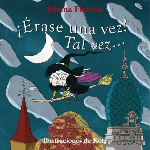 Rase Una Vez? Tal Vez, De Silvina Flamini. Editorial Servicop, Tapa Blanda En Español, 2019