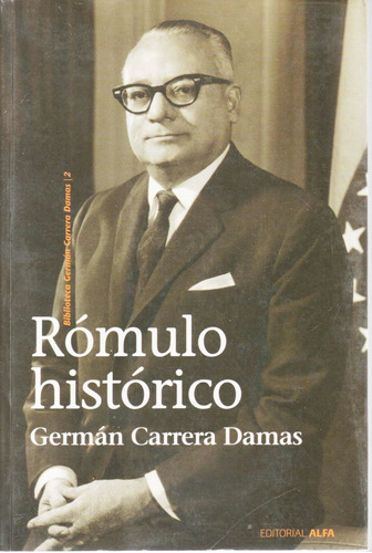 Romulo Historico German Carrera Damas