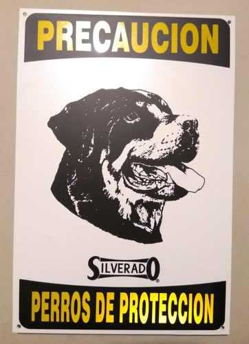 Letrero Rottweiler Precaución Perros De Protección Silverado