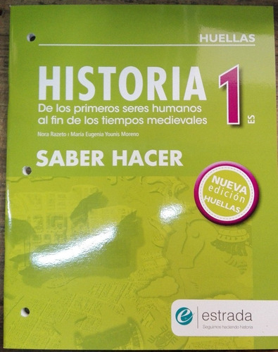 Historia 1 Es Huellas (nva.ed.) - De Los Primeros Seres Huma
