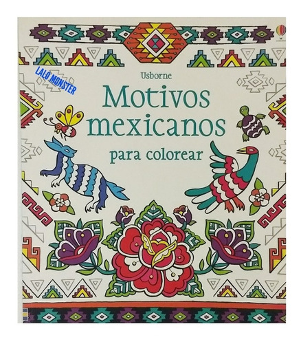 ** Motivos Mexicanos Para Colorear ** Usborne