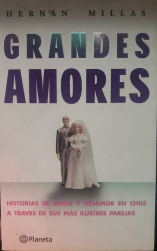 Grandes Amores - Hernán Millas