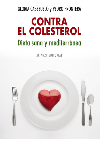 Contra El Colesterol Dieta Sana Y Mediterranea - Cabezuel...