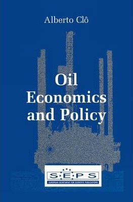 Libro Oil Economics And Policy - Alberto Clo