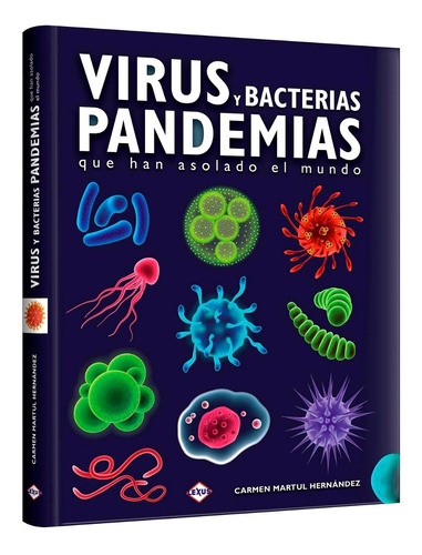 Libro Virus, Bacterias Y Pandemias Que Han Asolado El Mundo