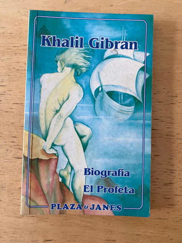Biografia El Profeta - Khalil Gibran