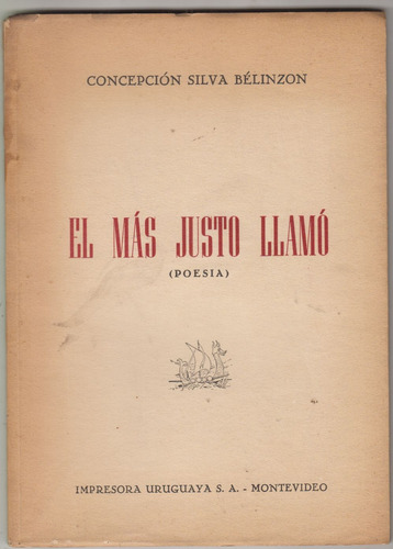 1965 Poesía Concepcion Silva Belinzon El Mas Justo Llamo