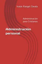 Comprar Administracion Personal: Administracion Para Cristianos