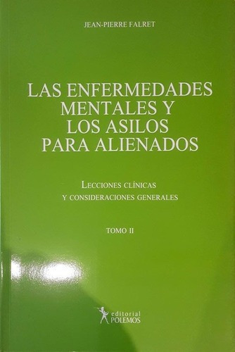 Las Enfermedades Mentales Y Los Asilos Para Alienado